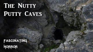 The Nutty Putty Caves | A Short Documentary | Fascinating Horror