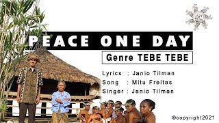 PEACE ONE DAY (official lyrics)new genre Tebe-Tebe Timor Leste