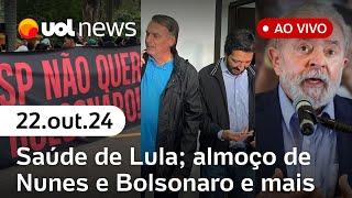 Médico de Lula fala ao vivo; Boulos critica almoço de Nunes e Bolsonaro; e mais notícias | UOL News