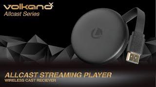 Allcast Streaming Player - Wireless Streaming Adaptor | Allcast Series | VolkanoX