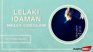 Melly Goeslaw  - Lelaki Idaman | Official Audio