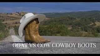 Goat Leather vs Cow Leather Cowboy Boots: Choosing the Right Leather for Your Cowboy Boots