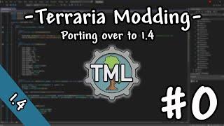 Tmodloader 1.4 Porting Tutorial - Live!