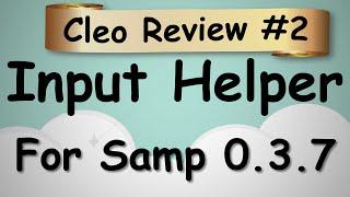 {CLEO REVIEW} #2 l Input Helper by iTz_XG4M3R