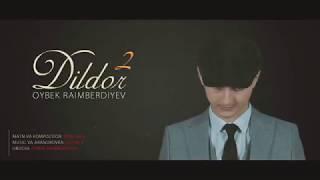 oybek raimberdiyev dildor 2