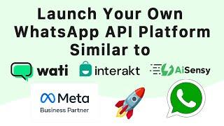 Start Your Own WhatsApp Official Business API Platform - White Label Reseller Program