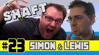 Simon & Lews from The Yogscast Guest Star | The Shaft (A Minecraft Podcast) #23
