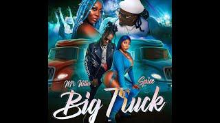 Mr. Killa x Spice - Big Truck