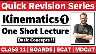 Kinematics # 01 | Basic Concepts | One Shot Lecture | Revision | MDCAT | ECAT | Boards