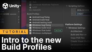 Introduction to build profiles in Unity 6