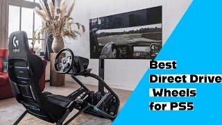 Best Direct Drive Wheels for PS5