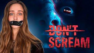 В ПЕРВЫЙ И ПОСЛЕДНИЙ РАЗ  DON'T SCREAM ПРОХОЖДЕНИЕ НА РУССКОМ | СТРИМ