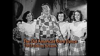 The Old American Barn Dance 1953. DuMont Network. Country and Western music and dance from Chicago.