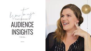 FACEBOOK AUDIENCE INSIGHTS TOOL (Facebook advertising tips and strategies)