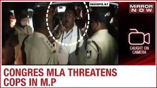 Congress MLA Alok Chaturvedi threatens & abuses cop on duty | Caught on Cam
