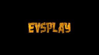 ТРЕЙЛЕР КАНАЛА EVSPLAY