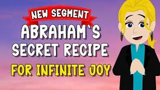 Abraham's Secret Recipe for Infinite Joy (New Segment)  Abraham Hicks Animated 2024