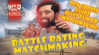 War Thunder BR Battle Rating und Matchmaking erklärt! Der grosse Guide