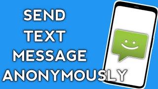 How to Send Text Messages without Showing Your Number || Send Anonymous Text Messages 2025