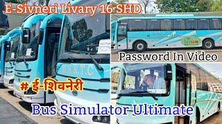 Bus Simulator Ultimate | E Shivneri Livery On 16 SHD | ई शिवनेरी लिवरी 