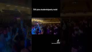PARTY ROCK!!700 PLUS STUDENTS!DJ WILLIE WILL!!