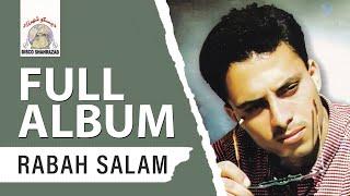 Rabah Salam ft. Laila Chakir - Ichakaman (Full Album)