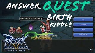 Birth Riddle | Answer Quest | Glash Heim | Ragnarok Eternal Love Mobile