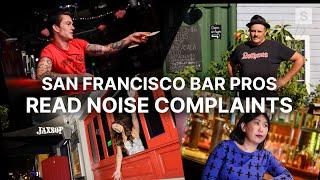 San Francisco Bar Pros Read Noise Complaints