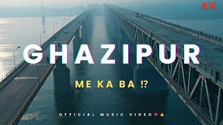 Ghazipur Me Ka Ba | New Hindi Rap Song 2025 | Tribute to Ghazipur City | Ghazipur Zila H ️