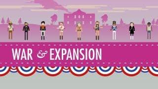 War & Expansion: Crash Course US History #17