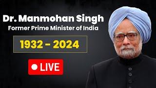 Manmohan Singh News LIVE | Former PM Manmohan Singh Passes Away | Manmohan Singh Death News LIVE