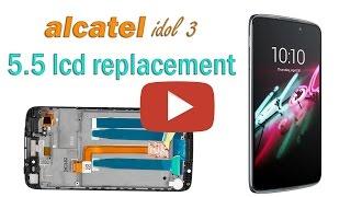 alcatel idol 3 5.5 lcd replacement