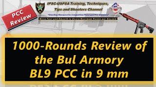 PCC Review: 1000-Rounds Review of the Bul Armory BL9 PCC in 9 mm