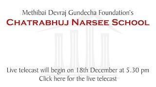 Chatrabhuj Narsee School - Foundation day