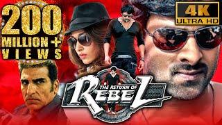 The Return Of Rebel (Rebel) (4K ULTRA HD) Full Action Hindi Dubbed Movie| Prabhas, Tamannaa, Deeksha