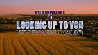 Times2Salute & DekoySacredScripts - looking up to you ft CNS