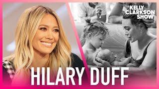 Hilary Duff Shares Sweet Moment At Daughter Mae's Home Birth