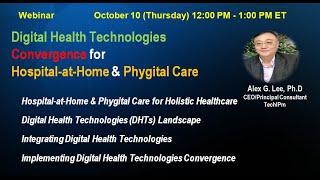 Integrating Digital Health Technologies for Hospital-at-Home & Phygital Care