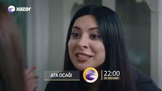 Ata Ocağı (6-cı Mövsüm 57-ci Seriya) ANONS