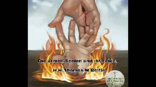 Die armen Seelen und ihr Leiden -  H.H. Thomas M. Beltle