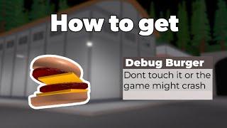 How to get the debug burger in cook burgers (100 player version)