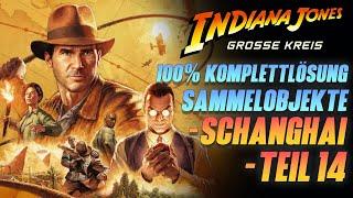 Indiana Jones und der große Kreis - Komplettlösung Teil 14 SCHANGHAI - Sammelobjekte - Erfolge