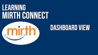 Mirth Connect Dashboard View