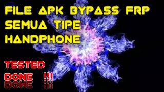 FILE APK BYPASS FRP ANDROID 5_6_7_8_9