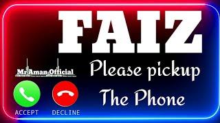 Faiz Name ringtone | Mr Faiz Please Pickup The Phone | Faiz Ringtone | Faiz Naam Ringtone