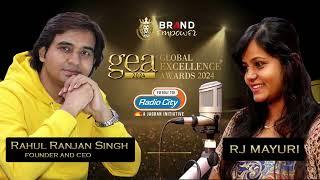 RJ Mayuri (Radio City) interviews Rahul Ranjan Singh @RahulRanjanSingh #globalexcellenceawards