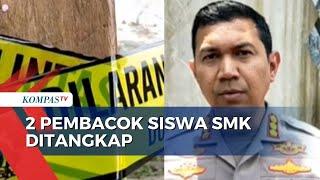 2 Pembacok Siswa SMK Bina Warga Ditangkap Polisi, 1 Dari Kota Bogor