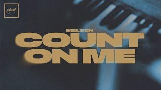 Melsen - Count On Me | Official Audio