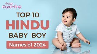 Top 10 Trendy Hindu Baby Boy Names for 2024 | Hindu Baby Boy Names | Baby Boy Names Of 2024