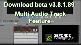 How to Get Multi Audio Tracks in Nvidia Shadowplay